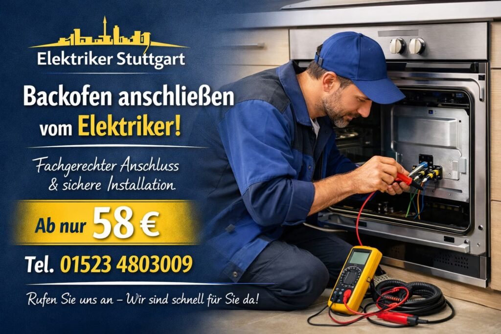 Elektriker in Stuttgart schließt Backofen professionell an – sicherer Service ab 58 €