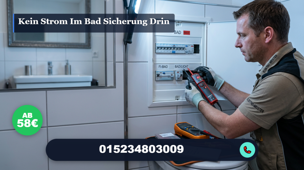 kein strom im bad sicherung drin
