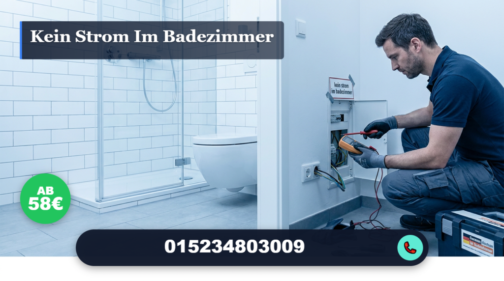 kein strom im badezimmer
