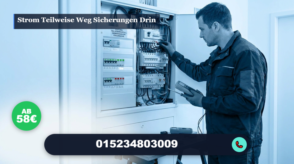strom teilweise weg sicherungen drin